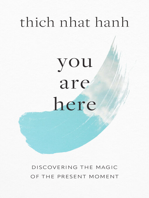 Title details for You Are Here by Thich Nhat Hanh - Wait list
